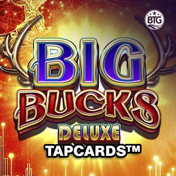 Big Bucks Deluxe Tapcards - HEROBET168