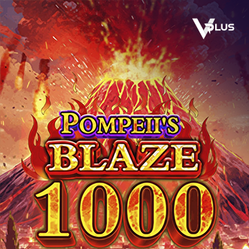 Pompeii``s Blaze 1000 - HEROBET168